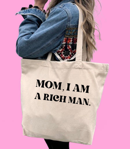 Maxi Tote Bag - MOM I AM A RICH MAN