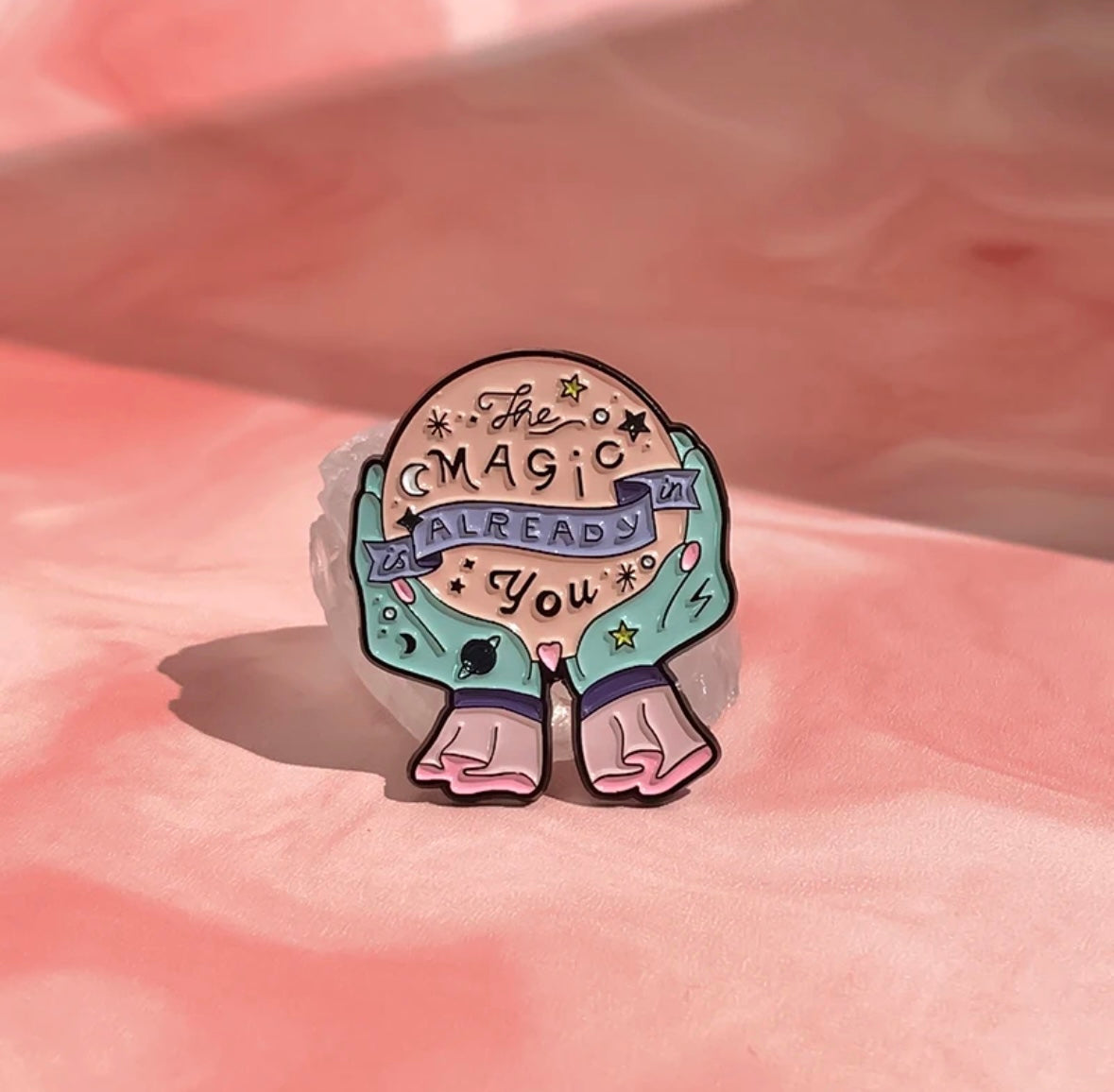 Pin - The magic is already in you